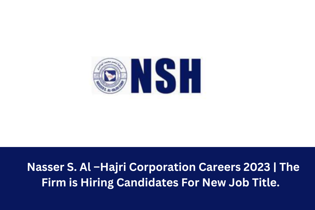 Nasser S Al Hajri Corporation Careers