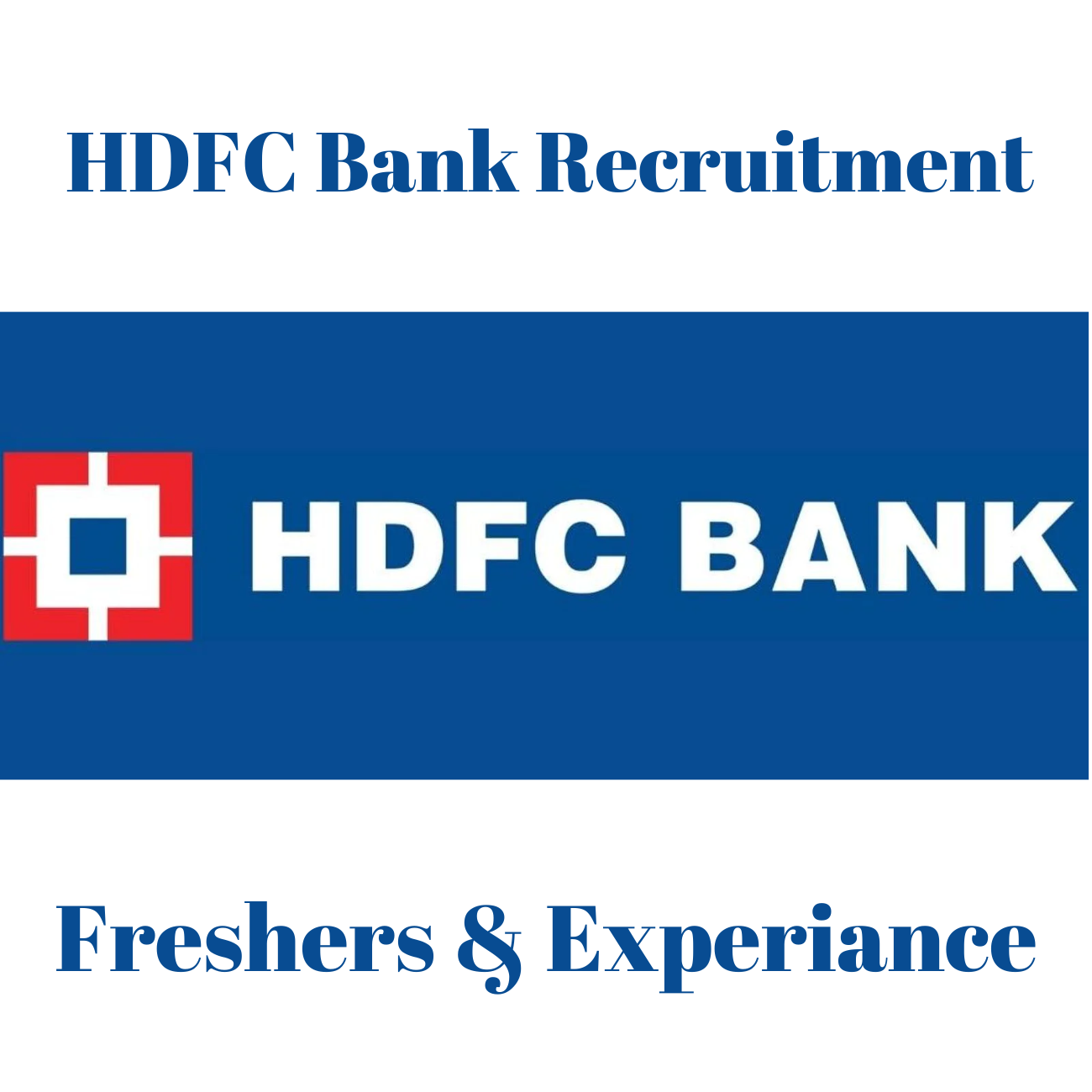 HDFC Bank Recruitment 2022-Walk Interview is Announced
