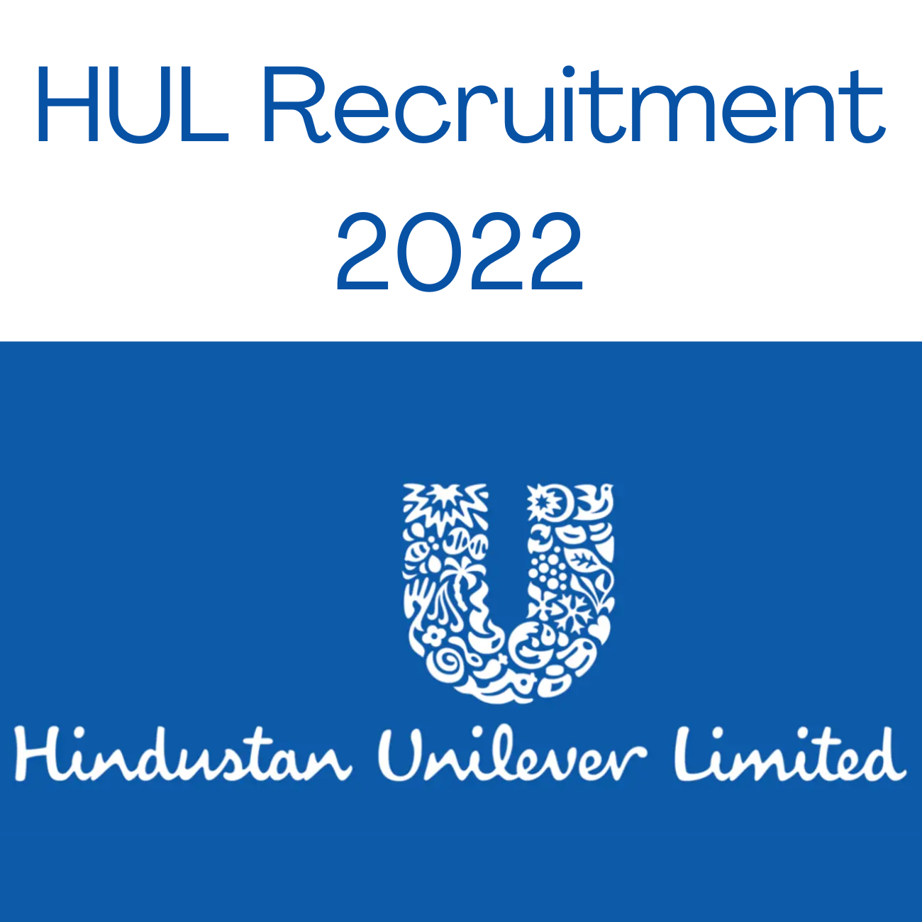 Hindustan Unilever Has Listed Latest Job Vacancies For Freshers and Graduates