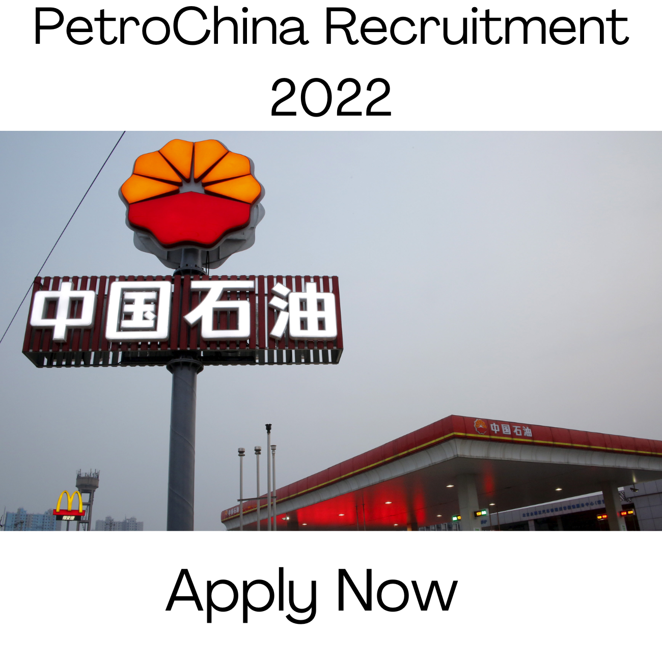 PetroChina Recruitment 2022 is Hiring For New Job Vacancies for Graduates