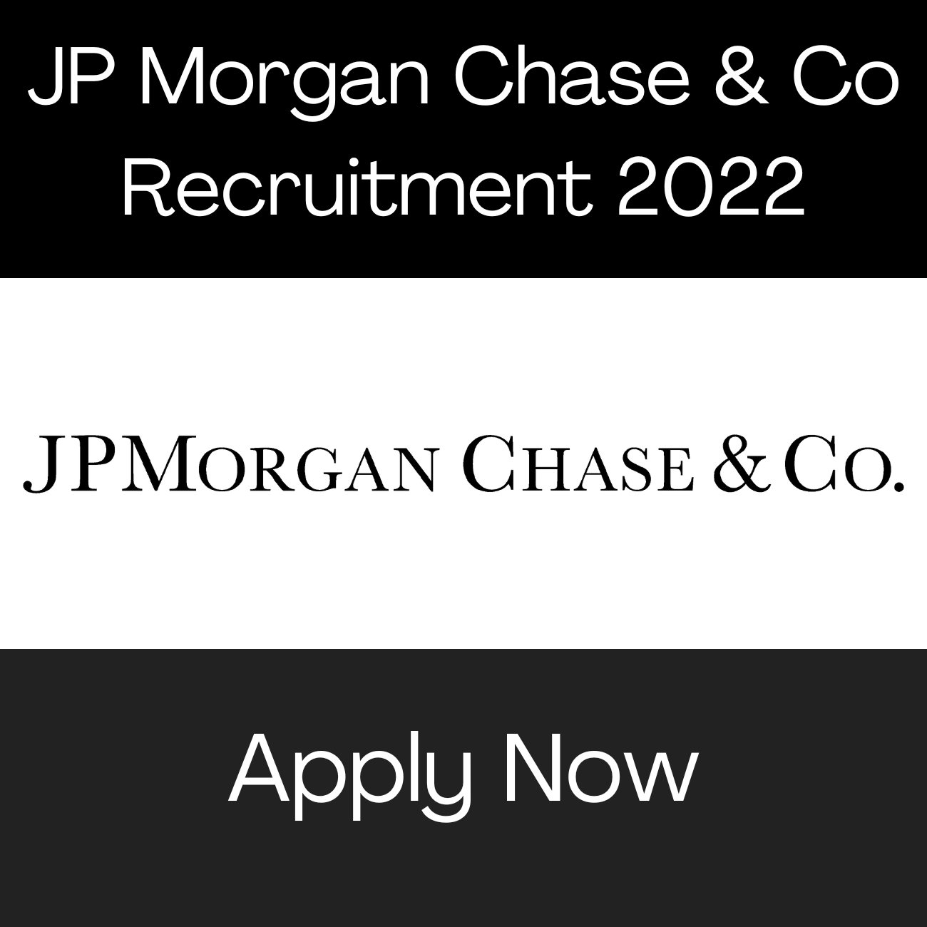 JP Morgan Chase & Co Recruitment 2022 Have Listed Current Job Vacancies