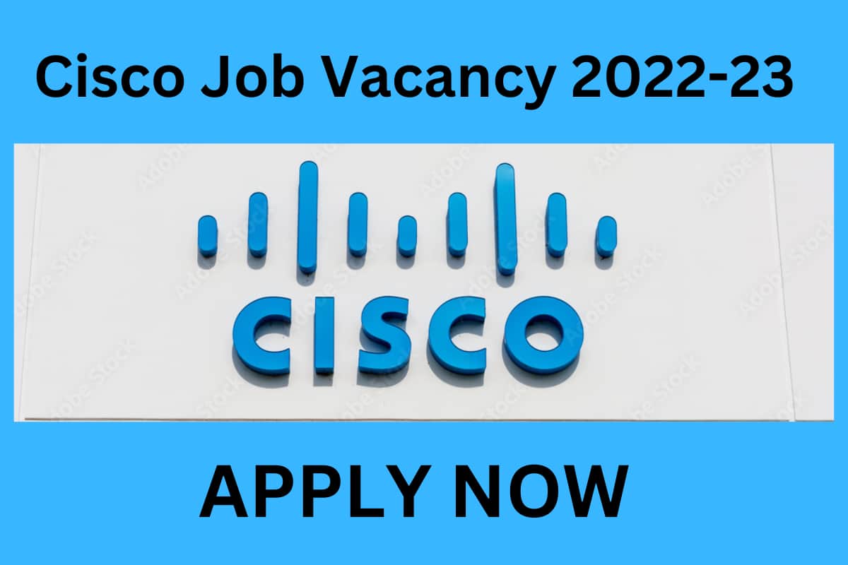 Cisco Career and Jobs in India 2022-23 | APPLY NOW