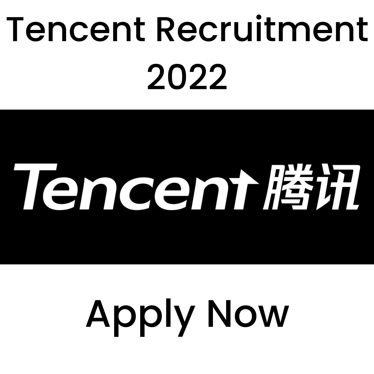 TENCENT RECRUITMENT 2022 | Have Announced Current Job Opportunities