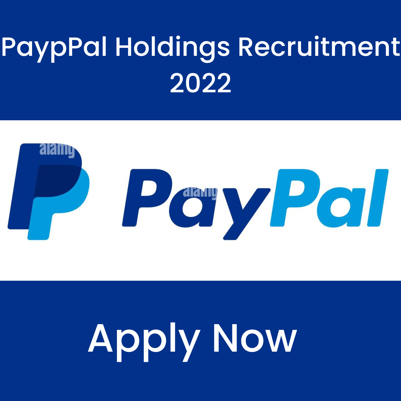 PAYPAL HOLDINGS RECRUITMENT 2022 | Have Listed The Latest Job Opportunities