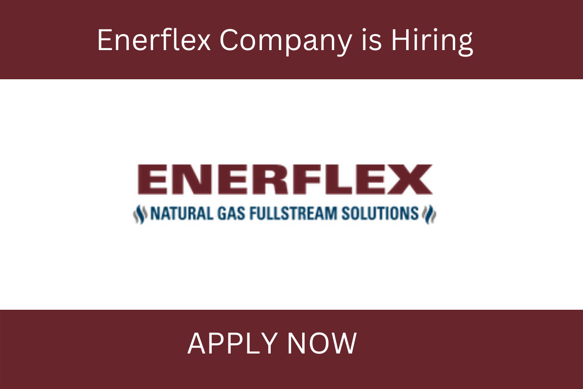 Enerflex Careers 2023 | Enerflex Company Jobs in UAE, Australia and Argentina.