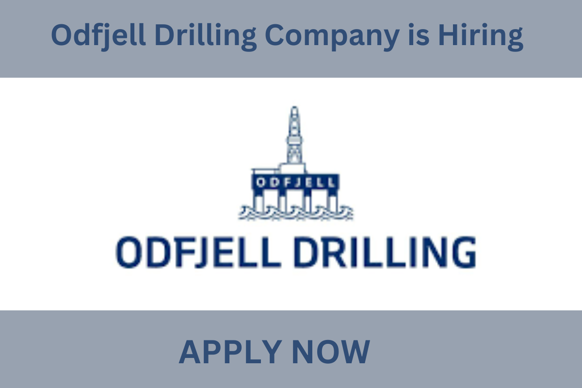 Odfjell Drilling Careers 2023 | Odfjell Company Jobs and Career Vacancies at Norway Odfjell Drilling Careers 2023 | Odfjell Company Jobs and Career Vacancies at Norway
