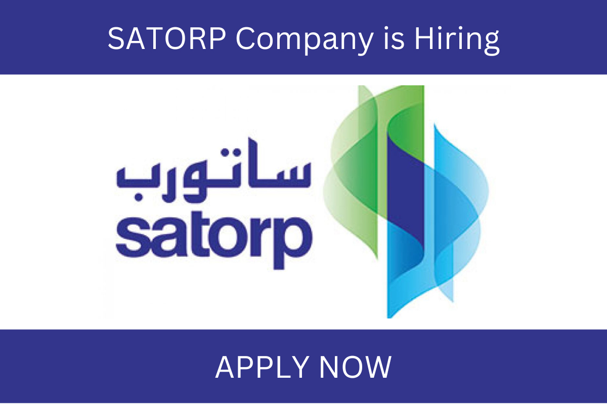 SATORP Careers 2023 | SATORP Company Has Listed New Job Positions at KSA.
