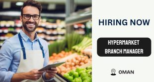 Hypermarket Branch Manager Vacancy in Oman