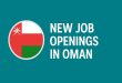 New Job Openings in Oman