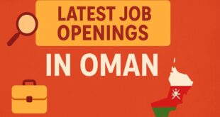 Latest Job Openings in Oman Latest Job Openings in Oman
