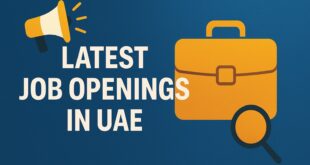 Latest Job Vacancies in UAE Latest Job Vacancies in UAE