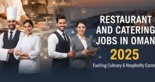 Restaurant and Catering Jobs in Oman Restaurant and Catering Jobs in Oman