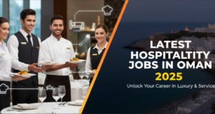 Latest Hospitality Jobs in Oman Latest Hospitality Jobs in Oman