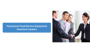 Paramount Food Service Equipment Solutions Careers UAE 2026